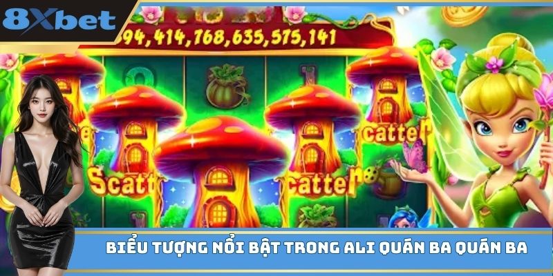 Biểu tượng nổi bật trong ali quán ba quán ba