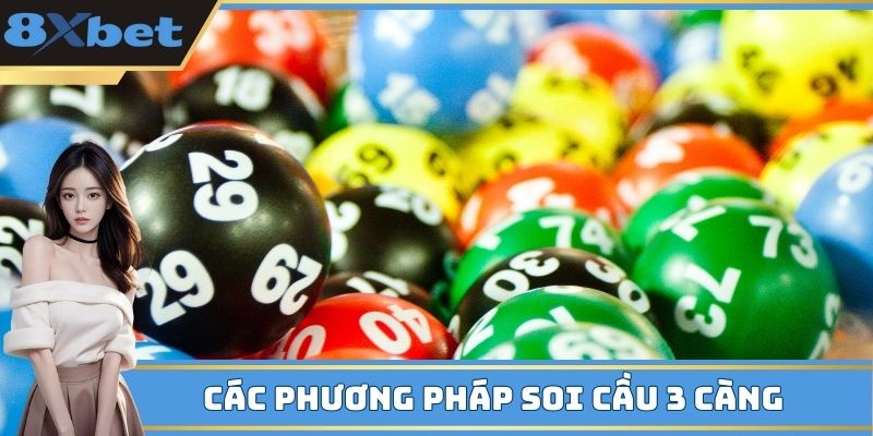 Các phương pháp soi cầu 3 càng