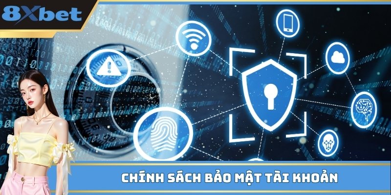 Chính sách bảo mật tài khoản