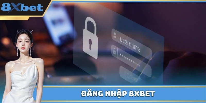 Đăng Nhập 8xbet