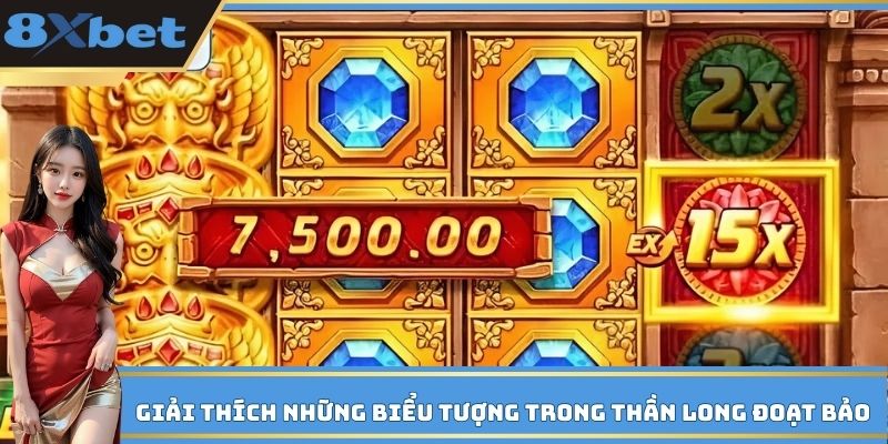Giải thích những biểu tượng trong Thần Long Đoạt Bảo