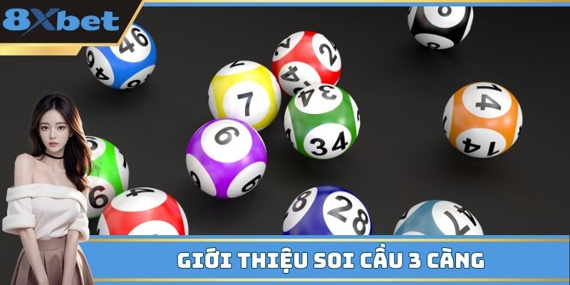 Giới thiệu soi cầu 3 càng