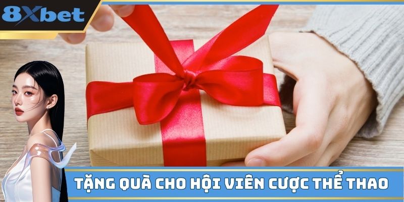 Giá trị quà tặng cho hội viên tích lũy cược rất hấp dẫn