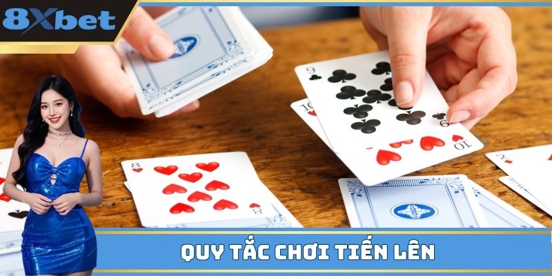 Quy tắc chơi Tiến lên