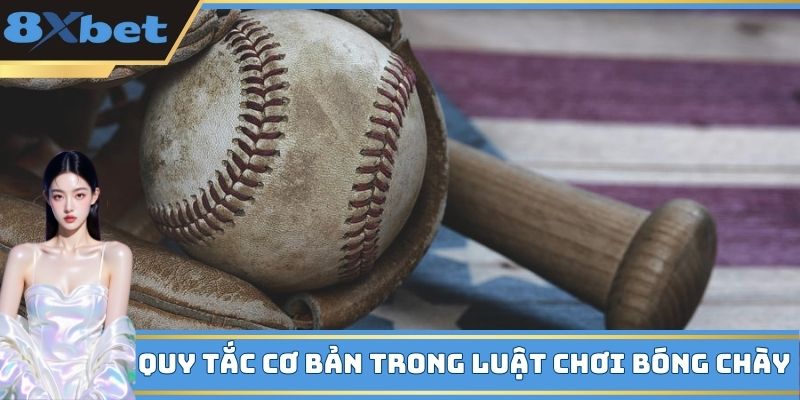 Quy tắc cơ bản trong luật chơi bóng chày