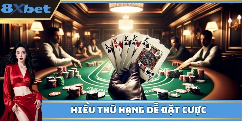 Biết thứ hạng bài mới có cách cược hiệu quả