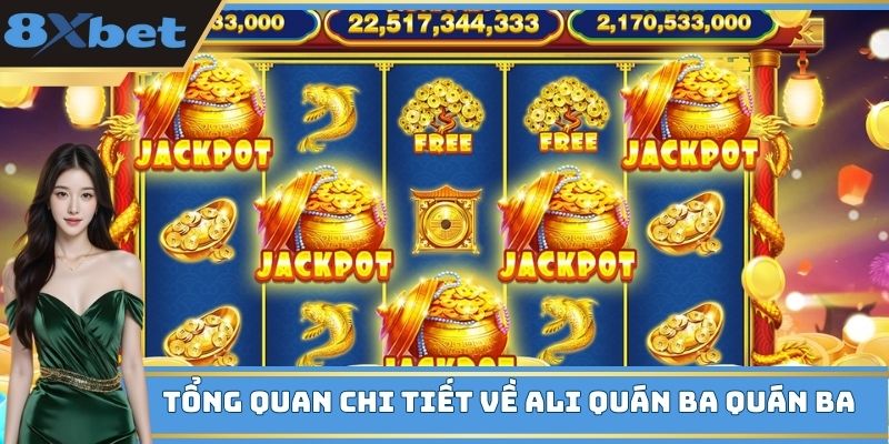 Tổng quan chi tiết về ali quán ba quán ba